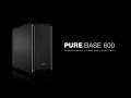 be quiet!, PC-Gehäuse Pure Base 600-8